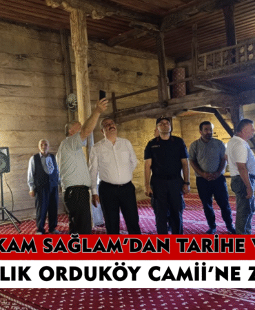 KAYMAKAM SAĞLAM’DAN TARİHE VEFA