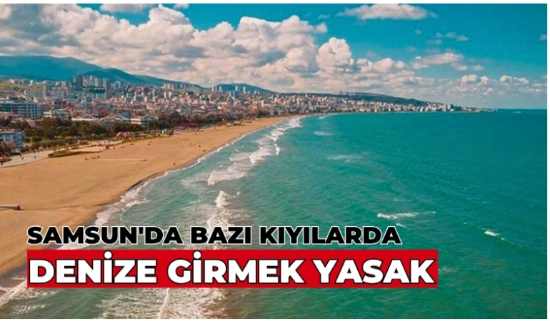 samsun deniz yasak