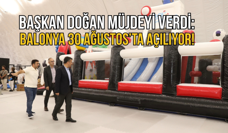 BALONYA AÇILIYOR