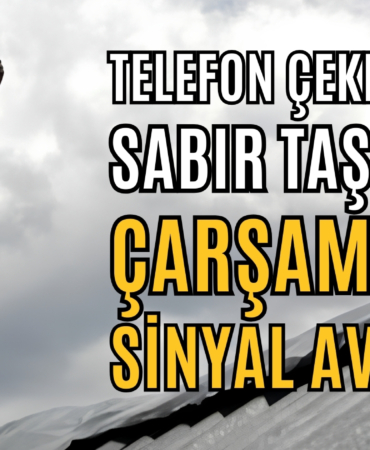 TELEFON ÇEKMİYOR